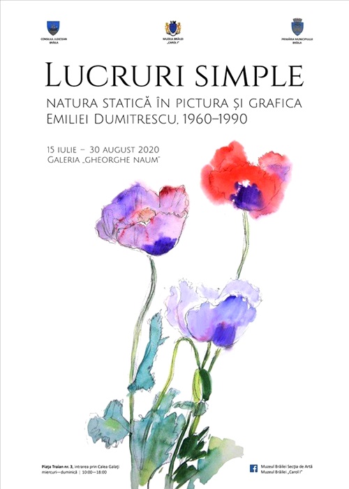 Expoziție temporară „Lucruri simple. Natura statică în pictura și grafica Emiliei Dumitrescu,&nbsp;1960-1990”