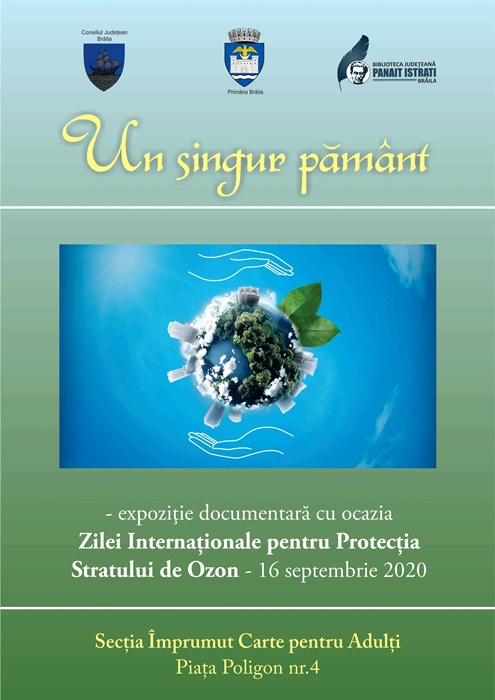“Un singur Pământ”, expoziție documentară la Biblioteca Județeană „Panait&nbsp;Istrati”