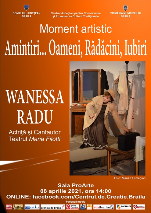 Moment artistic „Amintiri… Oameni, Rădăcini, Iubiri” cu Wanessa&nbsp;Radu