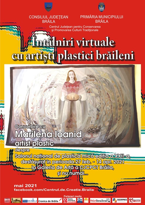 „Întâlniri virtuale cu artişti plastici brăileni” – Convorbire cu Marilena&nbsp;Ioanid