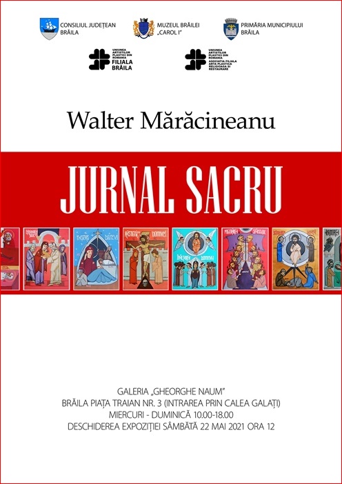 Vernisajul expoziției temporare „Jurnal Sacru”, a artistului plastic Walter&nbsp;Mărăcineanu