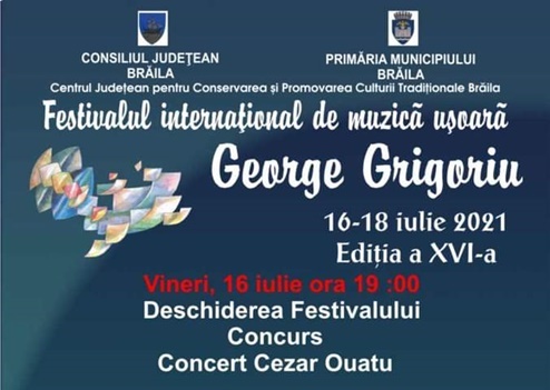 Festivalul Internaţional de Muzică Uşoară “George Grigoriu”, în curând, la&nbsp;Brăila