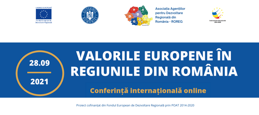 Conferința internațională “Valorile europene în regiunile din&nbsp;România“