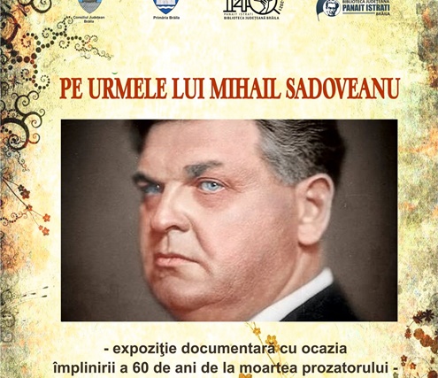 Pe urmele lui Mihail&nbsp;Sadoveanu