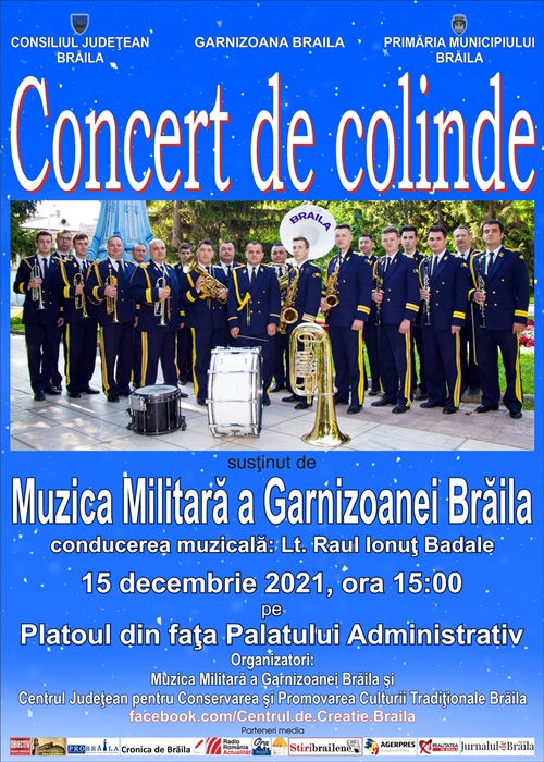 15 decembrie, Concert de colinde susținut de Muzica Militară a Garnizoanei&nbsp;Brăila