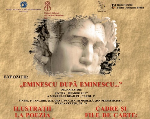„Eminescu după Eminescu…”, activități organizate de Muzeul Brăilei „Carol I”, dedicate Zilei Culturii Naționale și aniversării nașterii lui&nbsp;Eminescu