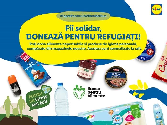 Sprijin pentru refugiați: Lidl România, în parteneriat cu Rețeaua Națională a Băncilor pentru Alimente din România, organizează o colectă de alimente în&nbsp;magazine