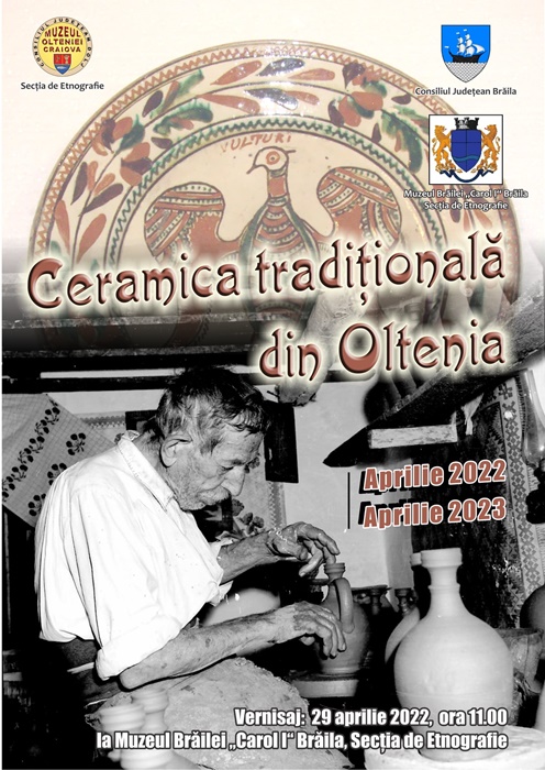 „Ceramică tradițională din Oltenia”, expoziție temporară la Secția Etnografie a Muzeului Brăilei „Carol&nbsp;I”