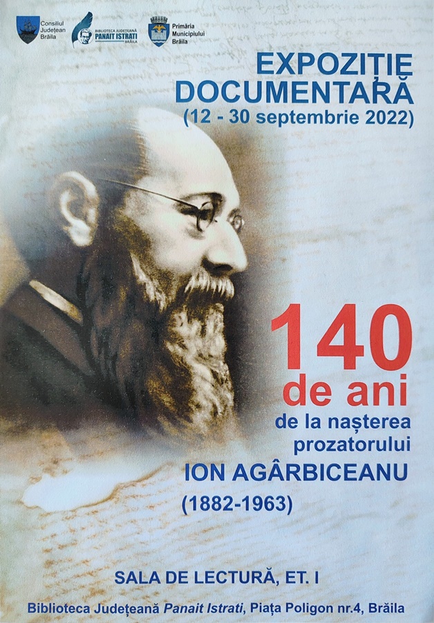 „140 de ani de la nașterea prozatorului Ion Agârbiceanu”, expoziție documentară la Biblioteca Județeană ”Panait&nbsp;Istrati”