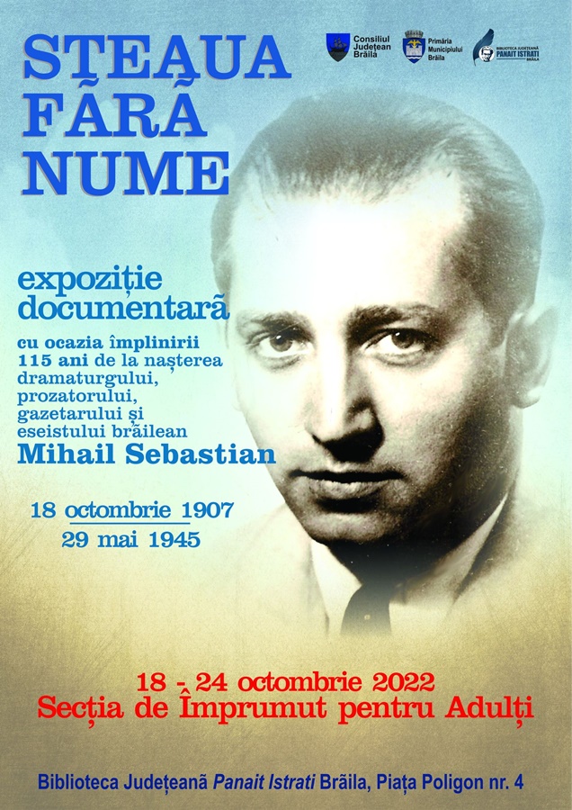Expoziție documentară “Steaua fără nume”, dedicată scriitorului Mihail Sebastian, la Biblioteca Județeană “Panait Istrati” din&nbsp;Brăila