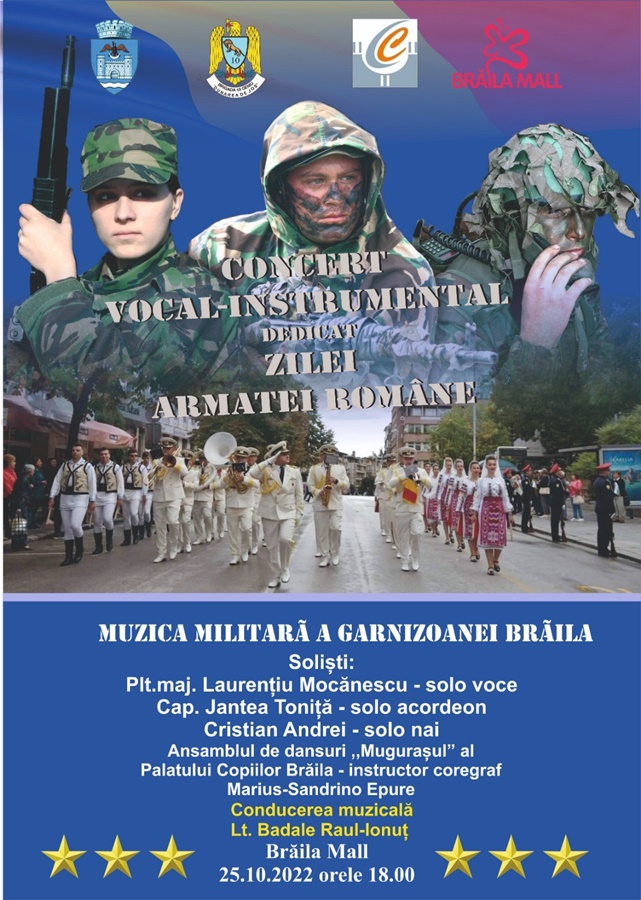 Concert vocal – instrumental, dedicat Zilei Armatei Române, susținut de Muzica Militară a Garnizoanei&nbsp;Brăila