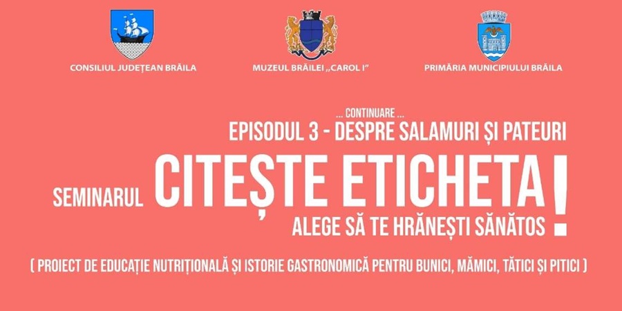Seminar „Citește eticheta! Alege să te hrănești sănătos!”, cu dr. ing. Mihail Balaban, specialist în gastronomie&nbsp;nutrițională