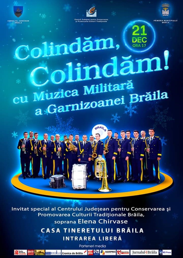 “Colindăm, colindăm”, spectacol inedit susținut de Muzica Militară a Garnizoanei&nbsp;Brăila