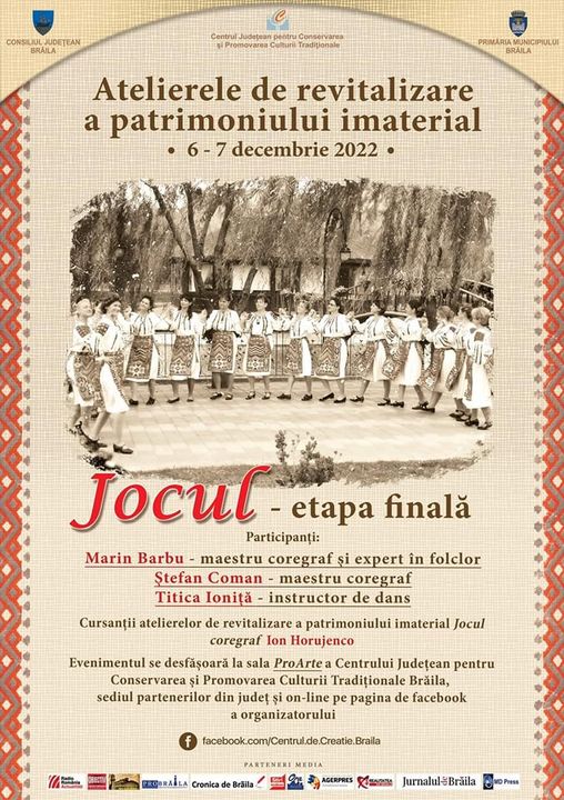 Etapa finală a “Atelierelor de revitalizare a patrimoniului imaterial – Jocul” | Manifestare cultural-artistică destinată promovării, revitalizării și valorificării dansului popular brăilean, comoară a neamului&nbsp;românesc