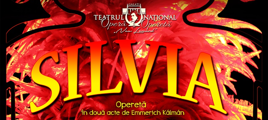 Premieră absolută la Brăila! | Opereta “Silvia” de Emmerich Kálmán, spectacol extraordinar dedicat Zilei Internaționale a Femeii, cadou oferit de Filarmonica “Lyra – George&nbsp;Cavadia”