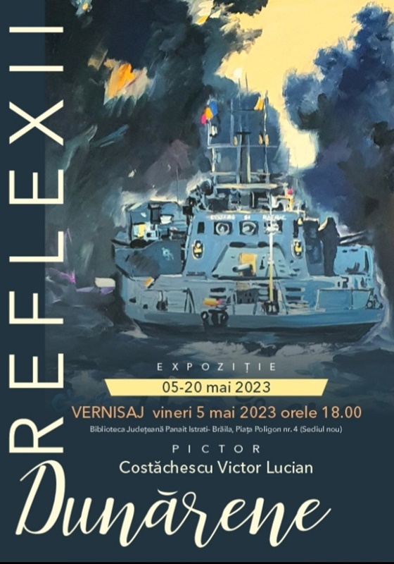 Iubitorii de frumos sunt invitați la vernisajul expoziției “Reflexii Dunărene”, a pictorului Victor Lucian&nbsp;Costăchescu
