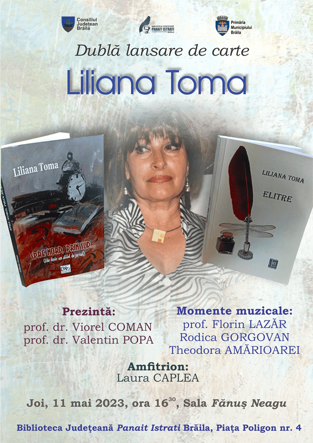 Dublă lansare de carte, “Elitre” și “Spre nord, prin sud”, semnate de Liliana&nbsp;Toma