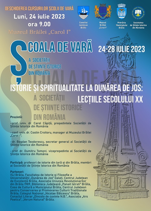 Școala de vară a Societății de Științe Istorice din România | Istorie și Spiritualitate la Dunărea de Jos: lecțiile secolului&nbsp;XX