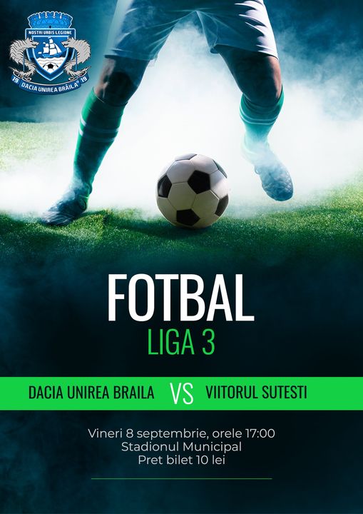 Fotbal Liga 3 | Dacia Unirea Brăila, meci acasă cu Viitorul&nbsp;Șuțești