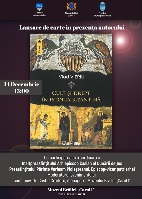Lansare de carte la muzeu | “Cult și drept în cultura bizantină”, semnată de Vlad&nbsp;Vieru