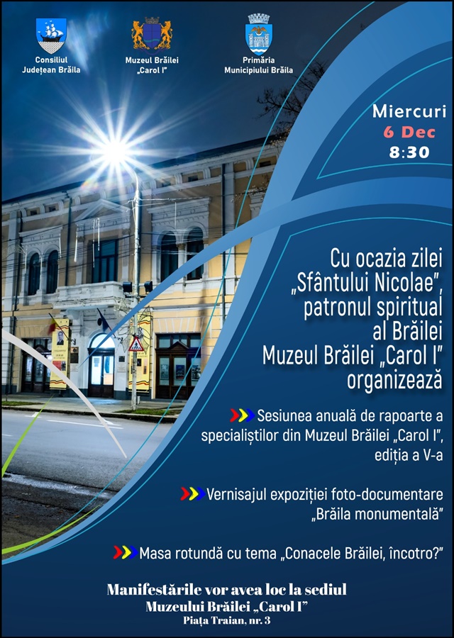 Muzeul Brăilei “Carol I” organizează manifestări dedicate Zilei Patronului Spiritual al Brăilei, Sfântul&nbsp;Nicolae