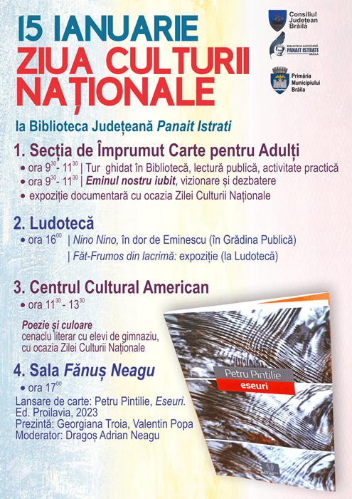 Serie de evenimente, dedicate lui Eminescu, la Biblioteca Județeană “Panait Istrati”&nbsp;Brăila