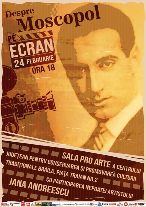 “Despre Moscopol, pe ecran!” și “Duet de Dragobete!”, evenimente ce omagiază marea personalitate a artistului brăilean Jean&nbsp;Moscopol