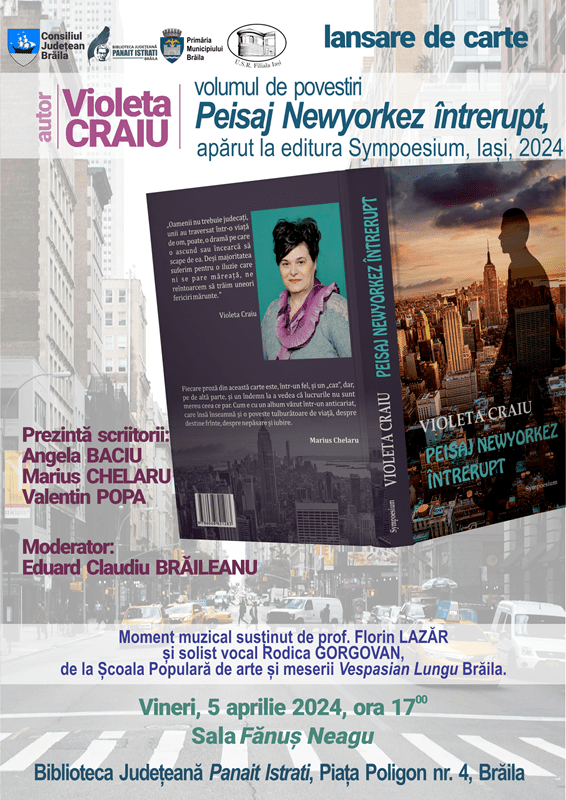 Lansare de carte la Biblioteca Județeană “Panait Istrati” Brăila | “Peisaj Newyorkez întrerupt”, de Violeta&nbsp;Craiu
