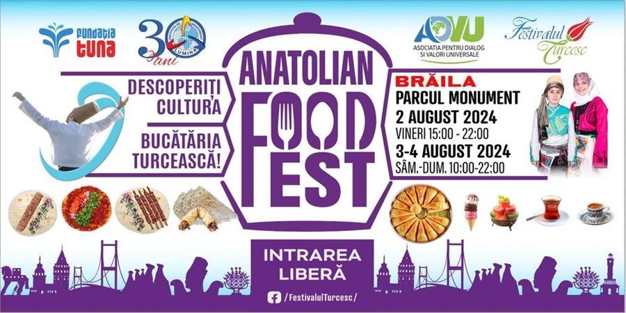 Anatolian Food Fest vine, în premieră, la&nbsp;Brăila