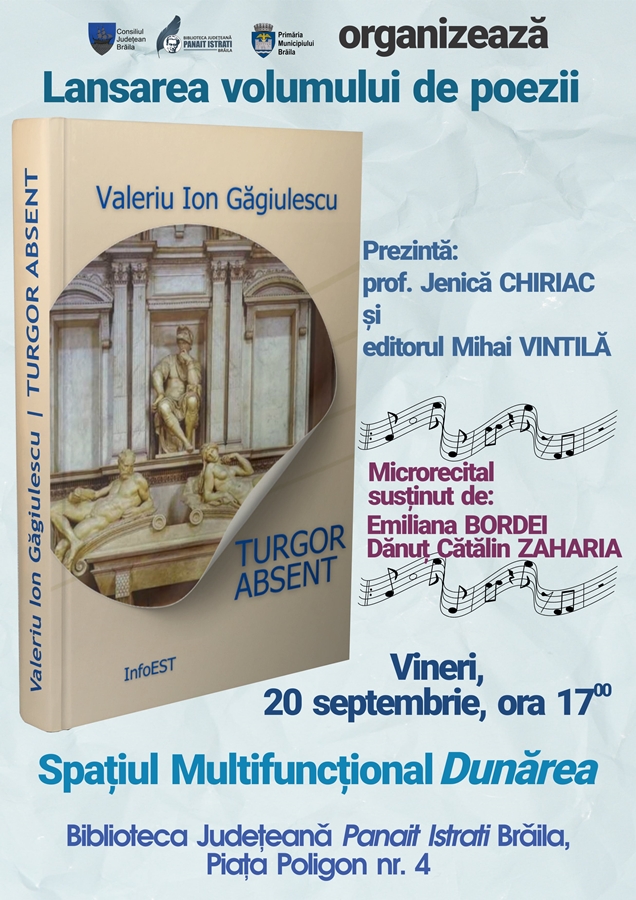Scriitorul şi umoristul Valeriu Ion Găgiulescu îşi lansează, la Brăila, un nou volum intitulat “Turgor&nbsp;Absent”