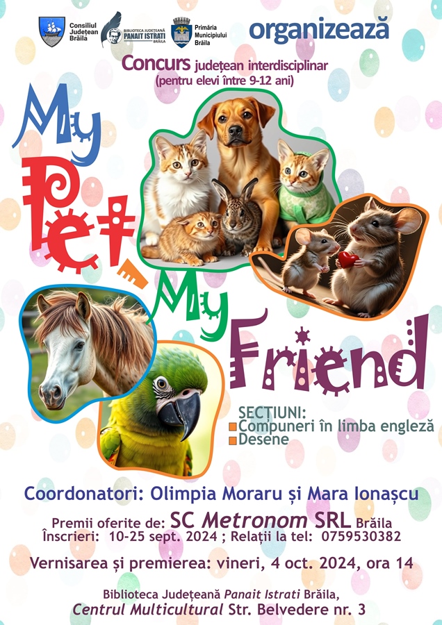 Copiii brăileni sunt invitați să-și arate talentul la literatură și desen, participând la concursul județean “My Pet, My&nbsp;Friend”