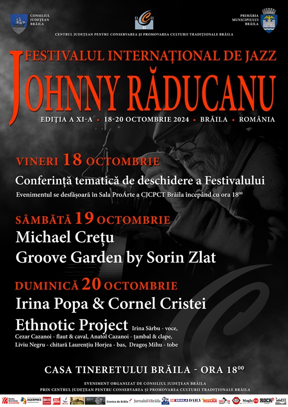 În curând, a XI-a ediție a Festivalului Internaţional de Jazz “Johnny Răducanu”, eveniment anual, competitiv, simbol al multiculturalismului