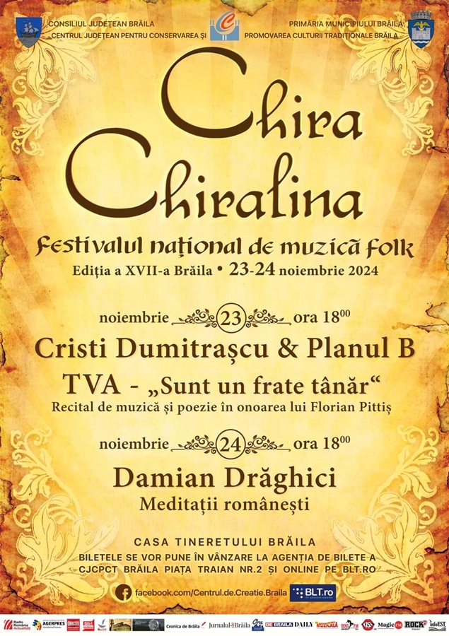Centrul de Creație Brăila invită iubitorii de muzică folk la cea de-a XVII-a ediție a Festivalului Național “Chira Chiralina”