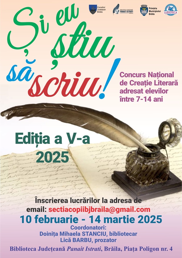 Biblioteca Județeană “Panait Istrati” Brăila organizează o nouă ediție a Concursului Naţional de Creaţie Literară “Şi eu ştiu să&nbsp;scriu!”