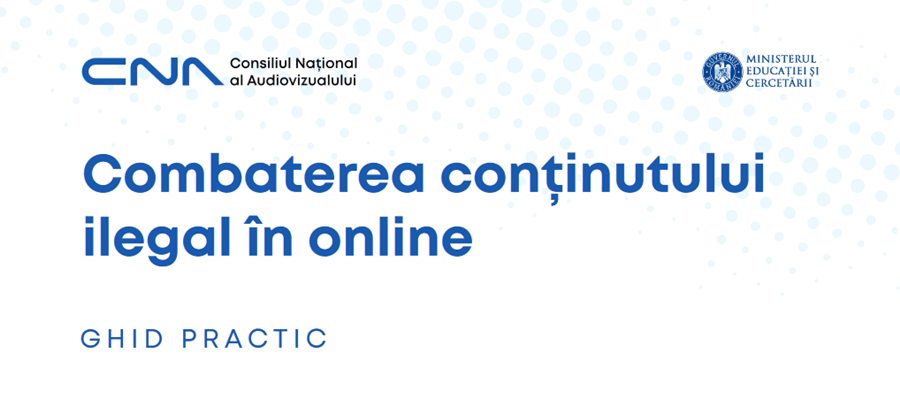 Consiliul Național al Audiovizualului și Ministerul Educației și Cercetării spun stop conținutului ilegal în&nbsp;online