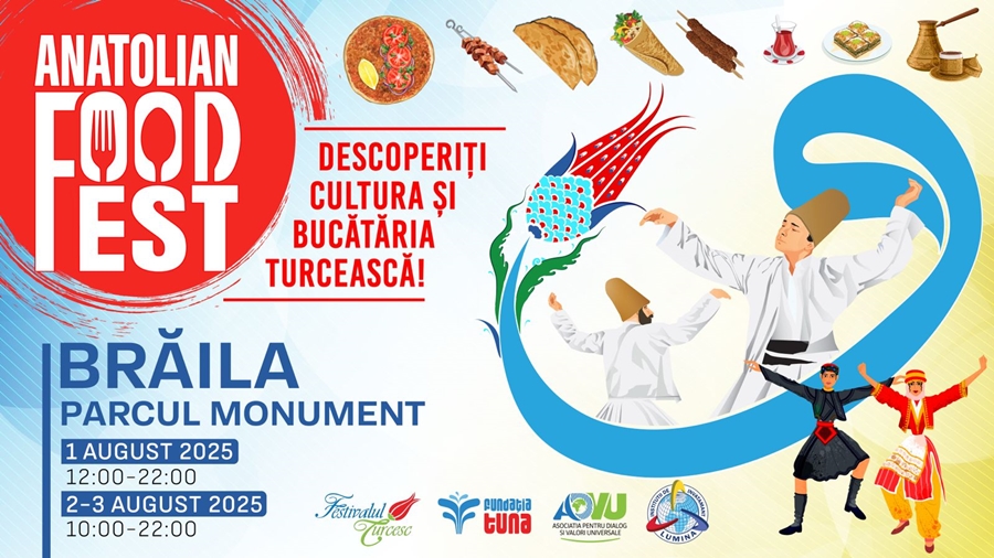 Anatolian Food Fest revine la Brăila, aducând aromele și gusturile autentice ale bucătăriei&nbsp;turcești